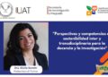 Imparten en la UAT nuevos enfoques sobre educación y sostenibilidad