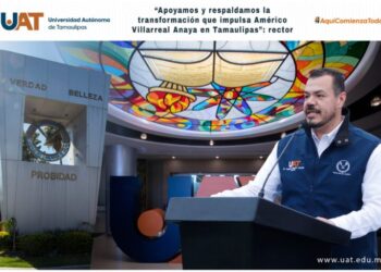 Respalda UAT la transformación que impulsa Américo Villarreal  en Tamaulipas”