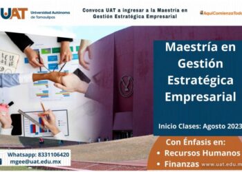 Convoca UAT a ingresar a la Maestría en Gestión Estratégica Empresarial