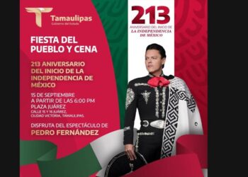 Viva México y viva Tamaulipas, fiesta del pueblo con tamales y Pedro Fernández