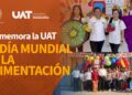 Conmemora la UAT el Día Mundial de la Alimentación