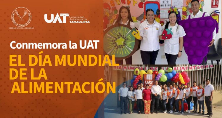 Conmemora la UAT el Día Mundial de la Alimentación